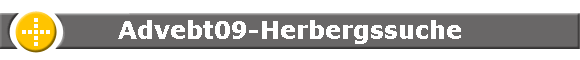 Advebt09-Herbergssuche